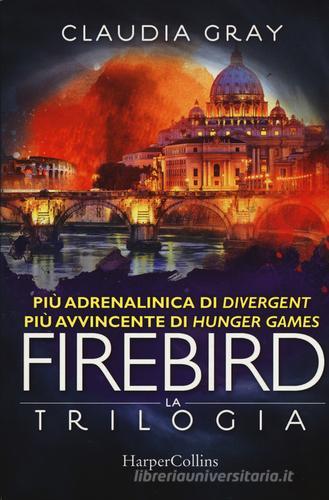 Firebird. La trilogia di Claudia Gray edito da HarperCollins Italia