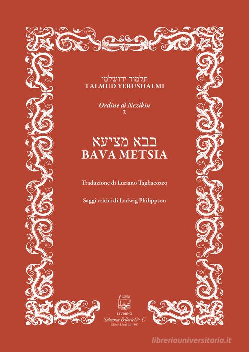 Libro Bava Metsia. Ordine di Nezikin 2. Ediz. multilingue di Belforte Salomone
