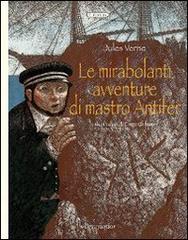 Le mirabolanti avventure di mastro Antifer di Jules Verne edito da Motta Junior