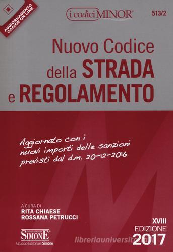 Nuovo codice della strada e regolamento. Ediz. minor edito da Edizioni Giuridiche Simone