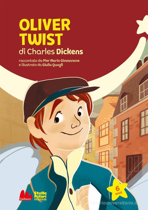 Oliver Twist di Charles Dickens. Stelle polari premium. Ediz. a colori di Charles Dickens, Pier Mario Giovannone edito da Gallucci Bros