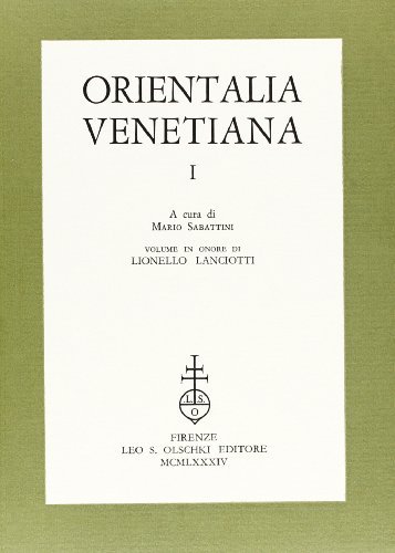 Orientalia Venetiana edito da Olschki
