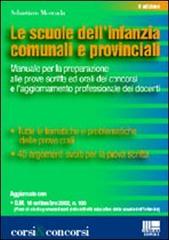 Le scuole dell'infanzia comunali e provinciali di Sebastiano Moncada edito da Maggioli Editore