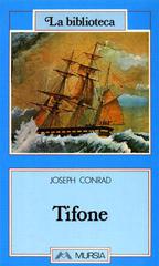 Tifone di Joseph Conrad edito da Mursia (Gruppo Editoriale)