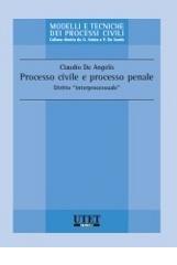 Processo civile e processo penale di Claudio De Angelis edito da Utet Giuridica