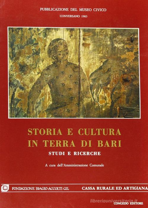 Storia e cultura in terra di Bari. Studi e ricerche vol.1 edito da Congedo