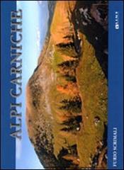 Alpi Carniche. Trenta spettacolari panoramiche. Ediz. illustrata di Furio Scrimali edito da Lint Editoriale