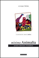 Minima animalia. Con e-book di Giuseppe Pulina edito da Mediando