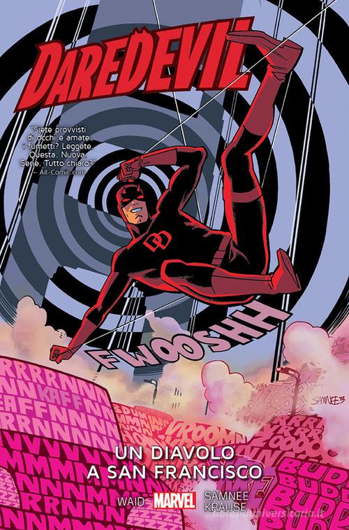 Un diavolo a San Francisco. Daredevil vol.8 di Mark Waid, Chris Samnee, Peter Krause edito da Panini Comics
