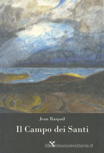 Il campo dei santi di Jean Raspail edito da Edizioni di AR