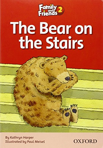 Bear on the stairs. Family & friends. Livello 2 edito da Oxford University Press
