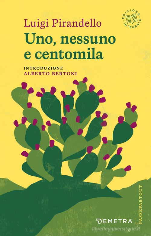Libro Uno, nessuno e centomila di Luigi Pirandello Passepartout di Demetra