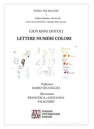 Lettere numeri colori di Giovanni Dotoli edito da Edizioni Univ. Romane