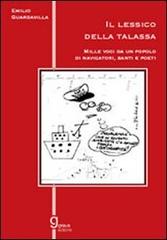 Il lessico della Talassa di Emilio Guardavilla edito da Graus Edizioni