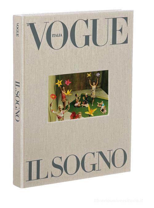 Vogue il sogno. Ediz. a colori edito da Edizioni Condé Nast