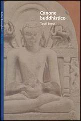 Canone buddhistico. Testi brevi edito da Bollati Boringhieri