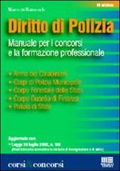 Diritto di polizia. Manuale per i concorsi e la formazione professionale di Marco Di Raimondo edito da Maggioli Editore