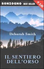 Il sentiero dell'orso di Deborah Smith edito da Sonzogno