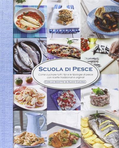 Scuola di pesce edito da LT Editore