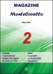 Raccolta magazine Montecovello vol.2 edito da Montecovello
