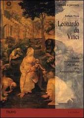 Leonardo da Vinci. Dall'Adorazione dei Magi all'Annunciazione. Ediz. illustrata di Raffaele Monti edito da Sillabe