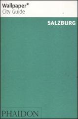 Salzburg. Ediz. inglese edito da Phaidon