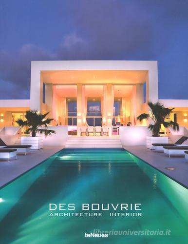 Des Bouvrie. Architecture interieur. Ediz. illustrata edito da TeNeues