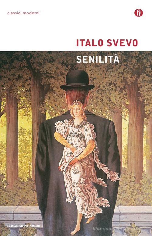 Senilità di Italo Svevo edito da Mondadori