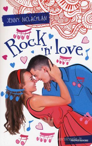 Rock'n love. Stargirl di Jenny McLachlan edito da Mondadori