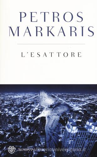 L'esattore. Ediz. speciale di Petros Markaris edito da Bompiani