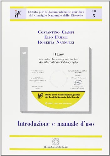ITLaw. An international bibliography (1958-1999). Introduzione e manuale d'uso. Con CD-ROM edito da Edizioni Scientifiche Italiane