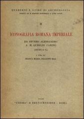 Iconografia romana imperiale da Severo Alessandro a M. Aurelio Carino (222-285 d. C.) di Biancamaria Felletti Maj edito da L'Erma di Bretschneider
