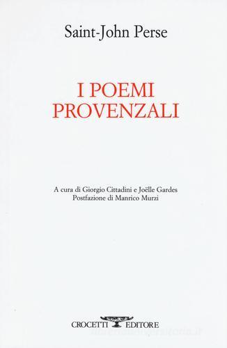 I poemi provenzali di Perse Saint-John edito da Crocetti