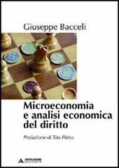 Microeconomia e analisi economica del diritto di Giuseppe Bacceli edito da Mondadori Università