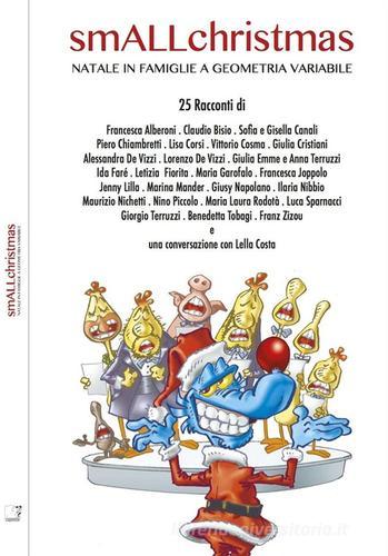Libro SmALLchristmas. Natale in famiglie a geometria variabile di Cinquesensi