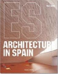 Architettura in Spagna. Ediz. italiana, spagnola e portoghese di Philip Jodidio edito da Taschen