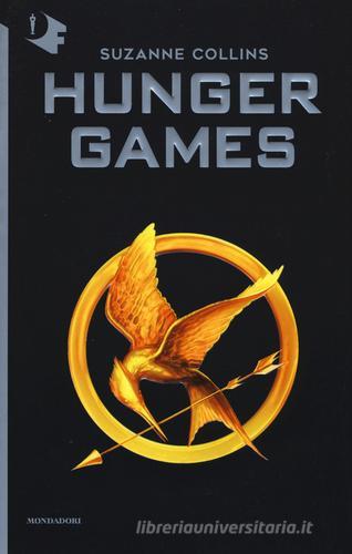Hunger games di Suzanne Collins edito da Mondadori