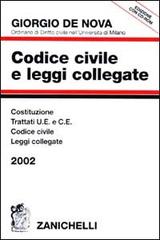 Codice civile e leggi collegate 2002. Con Appendice di diritto tributario. Con CD-ROM di Giorgio De Nova edito da Zanichelli