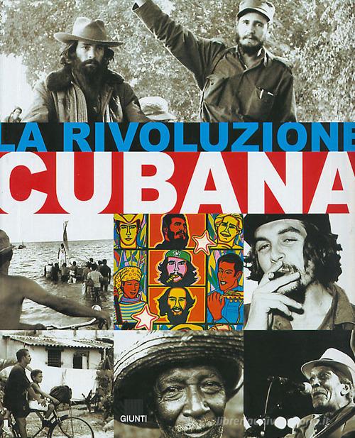 La rivoluzione cubana di Angelo Trento edito da Giunti Editore