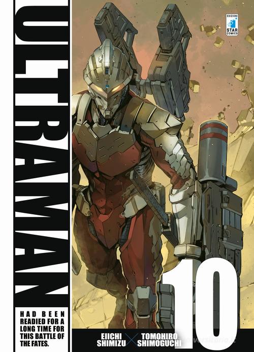 Ultraman vol.10 di Eiichi Shimizu, Tomohiro Shimoguchi edito da Star Comics