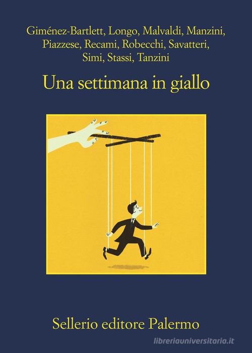 Una settimana in giallo edito da Sellerio Editore Palermo