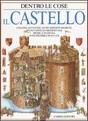 Il castello di Stephen Biesty, Richard Platt edito da Fabbri