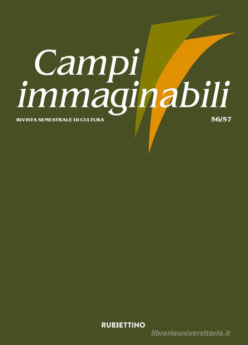 Campi immaginabili (2017) vol.56-57 edito da Rubbettino