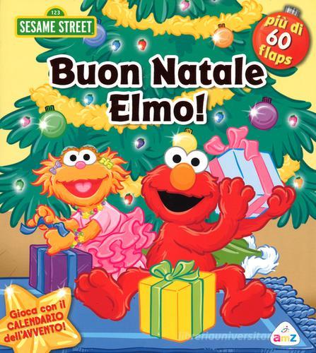 Buon Natale Elmo. 123 Sesame Street di Lori C. Froeb, Tom Brannon edito da AMZ