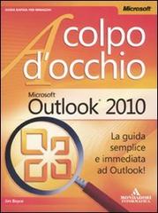 Microsoft Outlook 2010 di Jim Boyce edito da Mondadori Informatica