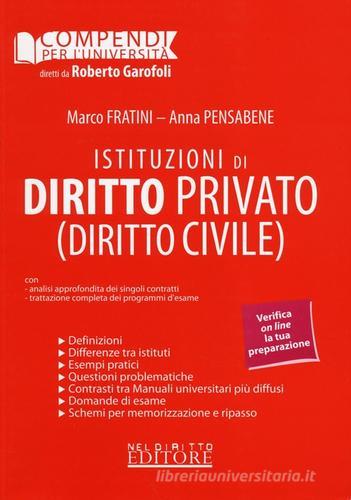 Istituzioni di diritto privato (diritto civile) di Marco Fratini, Anna Pensabene edito da Neldiritto Editore