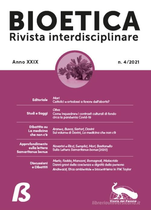 Bioetica. Rivista interdisciplinare (2021) vol.4 edito da Vicolo del Pavone