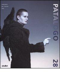 Il patalogo. Annuario del teatro 2005 vol.28 edito da Ubulibri