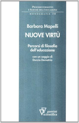 Nuove virtù di Barbara Mapelli edito da Guerini Scientifica