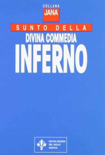 Sunto della Divina Commedia. Inferno di Cristina Luciani edito da Nuove Edizioni del Giglio